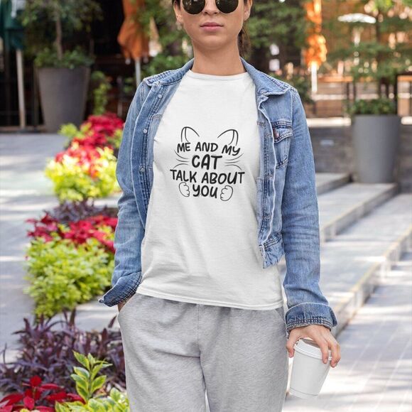 Graphic Print T-Shirt Me and my Cat Talk About You Funny T-Shirt for Cat Lovers - Picture 7 of 9